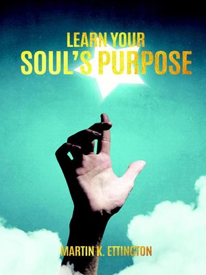 cover image of Learn Your Soul's Purpose